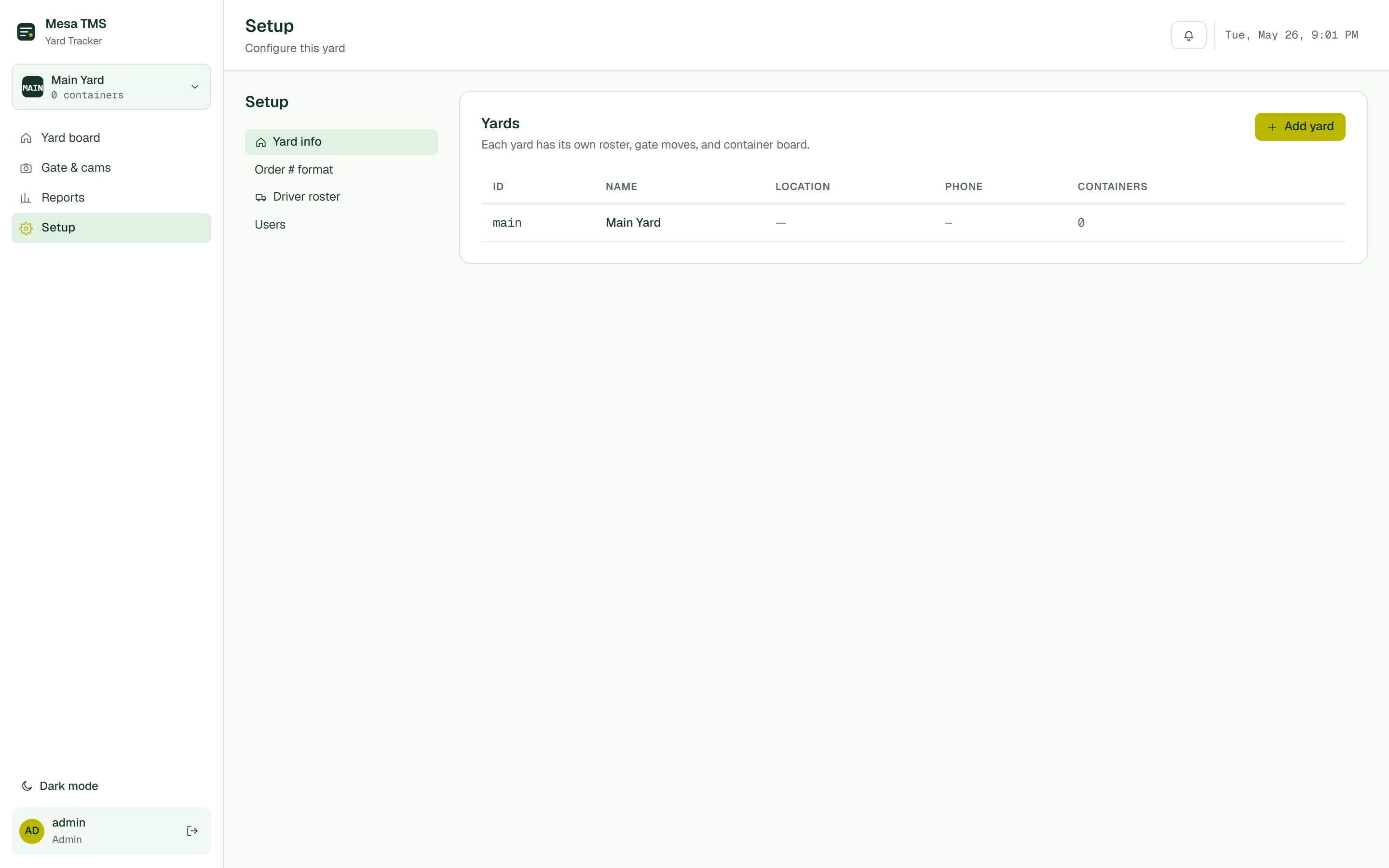 Setup — Yards section showing Main Yard, with Order # format, Driver roster, Users in the sub-nav